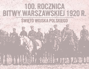 Żołnierze na koniach Bitwa Warszawska 1920